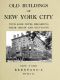 [Gutenberg 60342] • Old Buildings of New York, With Some Notes Regarding Their Origin and Occupants